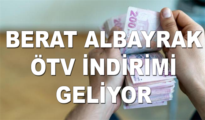 2020 ÖTV müjdesi! Berat Albayrak açıkladı: ÖTV indirimi geliyor!