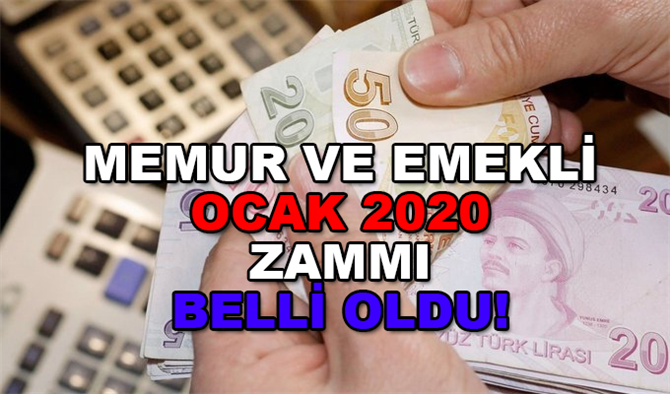 Emekli ve Memur Zammı Belli oldu! İşte 2020 Zamlı Memur ve Emekli maaşı