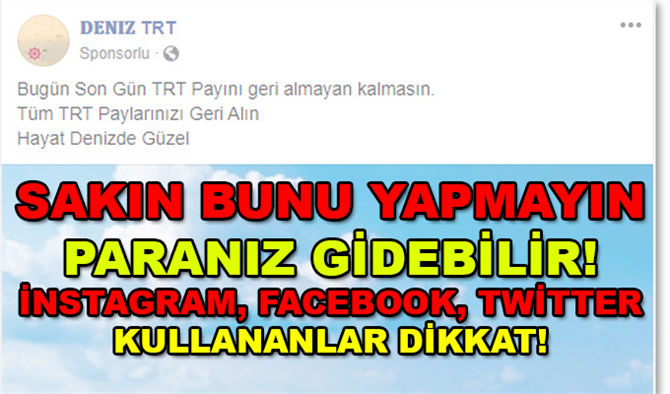 Facebook, İnstagram ve Twitter'da Paranız Gidebilir! Bunu Sakın Yapmayın! TRT Payını Geri Alacaksınız