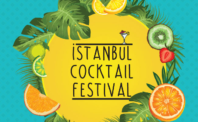 Haftasonu Tadım İçin: İstanbul Cocktail Festivali