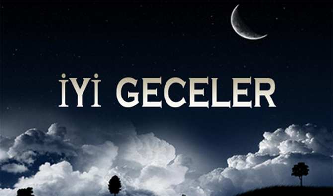 İyi Geceler Mesajları 2020 Sevgiliye Kısa ve Öz iyi Geceler mesajı