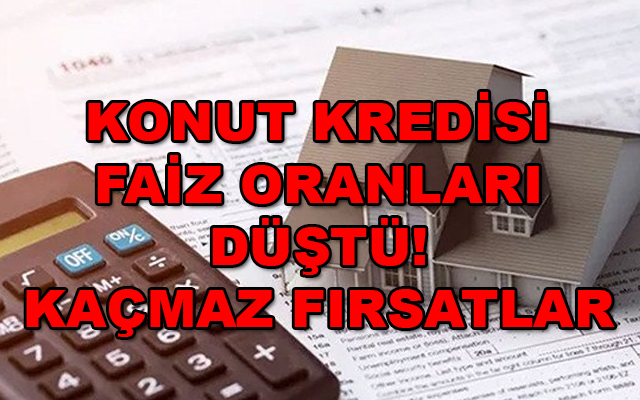 Ocak sonu QNB Finansbank, DenizBank, ICBC ve Halkbank Konut Kredisi Faizlerini düşürdü! En Uygun Kredi Hangi bankada