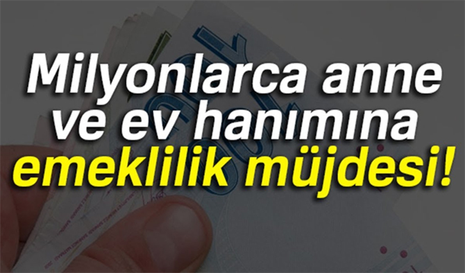 hiç çalışmayan ev hanımları nasıl emekli olur
