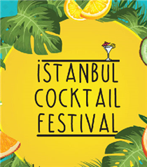 Haftasonu Tadım İçin: İstanbul Cocktail Festivali