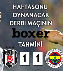 Beşiktaş Fenerbahçe Maçı İddia Oranları ve ve Boxer'ın Maç Tahmini